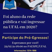 Paespe realiza atividades direcionadas a novos alunos da Ufal