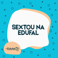 Sextou na Edufal traz lançamento de livros e conversa com autores