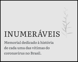 Memorial virtual “Inumeráveis” homenageia vítimas fatais da Covid-19