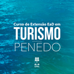 Unidade Penedo lança curso de extensão online acerca da competitividade turística