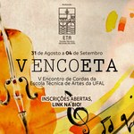 Escola Técnica de Artes promove a 5ª edição do Encontro de Cordas