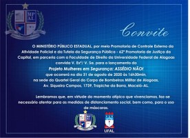 MPE e Ufal lançam projeto Assédio Não em ação do Agosto Lilás