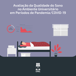 Pesquisa vai avaliar qualidade do sono da comunidade universitária