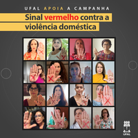 Ufal reforça a Campanha nacional Sinal Vermelho contra a violência doméstica