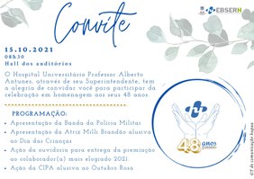 HU está em festa nesta sexta-feira em comemoração aos seus 48 anos