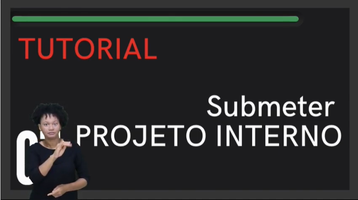Vídeos com tradução em Libras vão auxiliar submissão de projetos no Sigaa