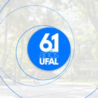 25 de janeiro: Ufal completa 61 anos de serviços prestados à sociedade