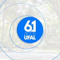 Reitor Tonholo: mensagem à jovem senhora Ufal pelos 61 anos