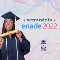 Procuradoria Institucional da Ufal realiza seminário sobre o Enade 2022