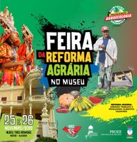 Feira da Reforma Agrária será realizada no Museu Théo Brandão