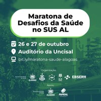 HU e instituições parceiras promovem maratona de desafios da saúde no SUS AL