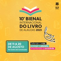 Ufal intensifica os preparativos para a 10ª Bienal Internacional do Livro