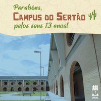 Há 13 anos, Ufal vem mudando, para melhor, a realidade de famílias no Sertão alagoano