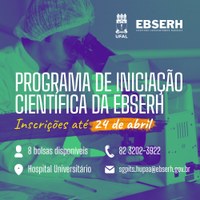 HU prorroga inscrições para Programa de Iniciação Científica da Ebserh