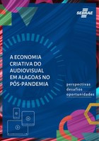 Relatório da Economia Criativa mostra perspectivas e  desafios do audiovisual