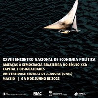 Ufal sedia maior evento de pesquisa em Economia Política do Brasil