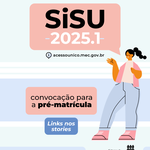 Sisu 2025: Copeve publica convocação de pré-matrícula dos aprovados