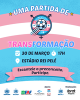 Campanha "Uma partida de transformação" reforça visibilidade trans no esporte