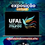 Ufal Além dos Muros: exposição faz viagem cultural pela extensão universitária