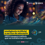 Ufal lança instituto IA.EDU e 1ª Cátedra Unesco com foco em IA na educação desplugada
