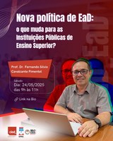 Nova política de EaD é tema de conferência para apresentar as mudanças Nova política de EaD é tema de conferência para apresentar as mudanças