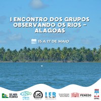 Ufal Penedo sediará encontro para debater conservação dos rios de Alagoas