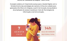 Ufal e Ministério da Saúde lançam Núcleo de Telessaúde de Alagoas com foco em gestantes de Alto Risco