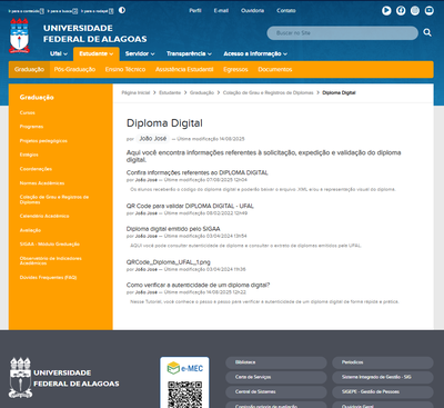 O passo a passo para requer o diploma virtal está no portal da Ufal