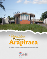 Campus Arapiraca completa 19 anos com avanços no ensino, pesquisa e extensão