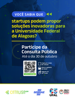 Startups podem propor soluções inovadoras para Ufal até o dia 30 de outubro