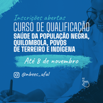 Ufal oferta curso sobre saúde da população negra, quilombola, indígena e de povos de terreiro