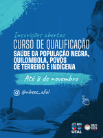 Ufal oferta curso sobre saúde da população negra, quilombola, indígena e de povos de terreiro