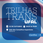 Ufal promove formação sobre diversidade e inclusão de pessoas trans