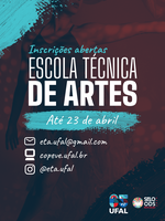 Ufal oferece 124 vagas para cursos técnicos em artes, confira