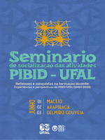 Ufal promove seminário para socialização das atividades do Pibid