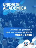 Conheça as equipes gestoras das unidades acadêmicas e campi fora de sede