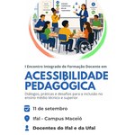 Parceria entre Ufal e Ifal traz formação docente em acessibilidade