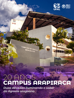 Campus Arapiraca completa 20 anos de transformação no interior de Alagoas