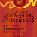 Unidade Palmeira dos Índios sedia 15º Falas Negras e Indígenas em outubro